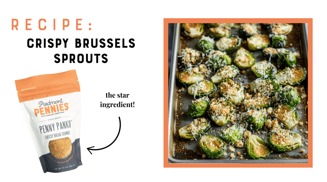 Crispy Parmesan Panko Brussels Sprouts - Piedmont Pennies