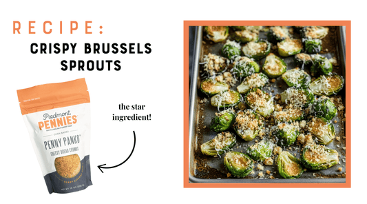 Crispy Parmesan Panko Brussels Sprouts - Piedmont Pennies
