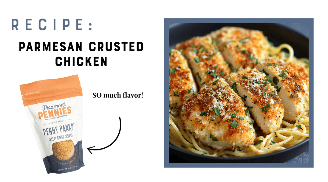 Crispy Parmesan Crusted Chicken - Piedmont Pennies