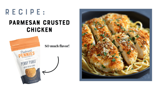 Crispy Parmesan Crusted Chicken - Piedmont Pennies