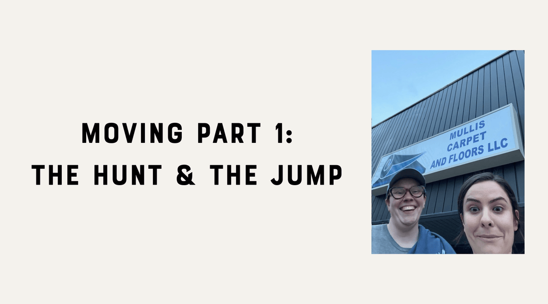 Moving Part 1: The Hunt & the Jump - Piedmont Pennies