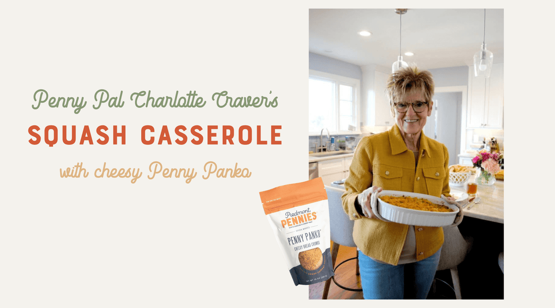 Cici's Squash Casserole - Piedmont Pennies